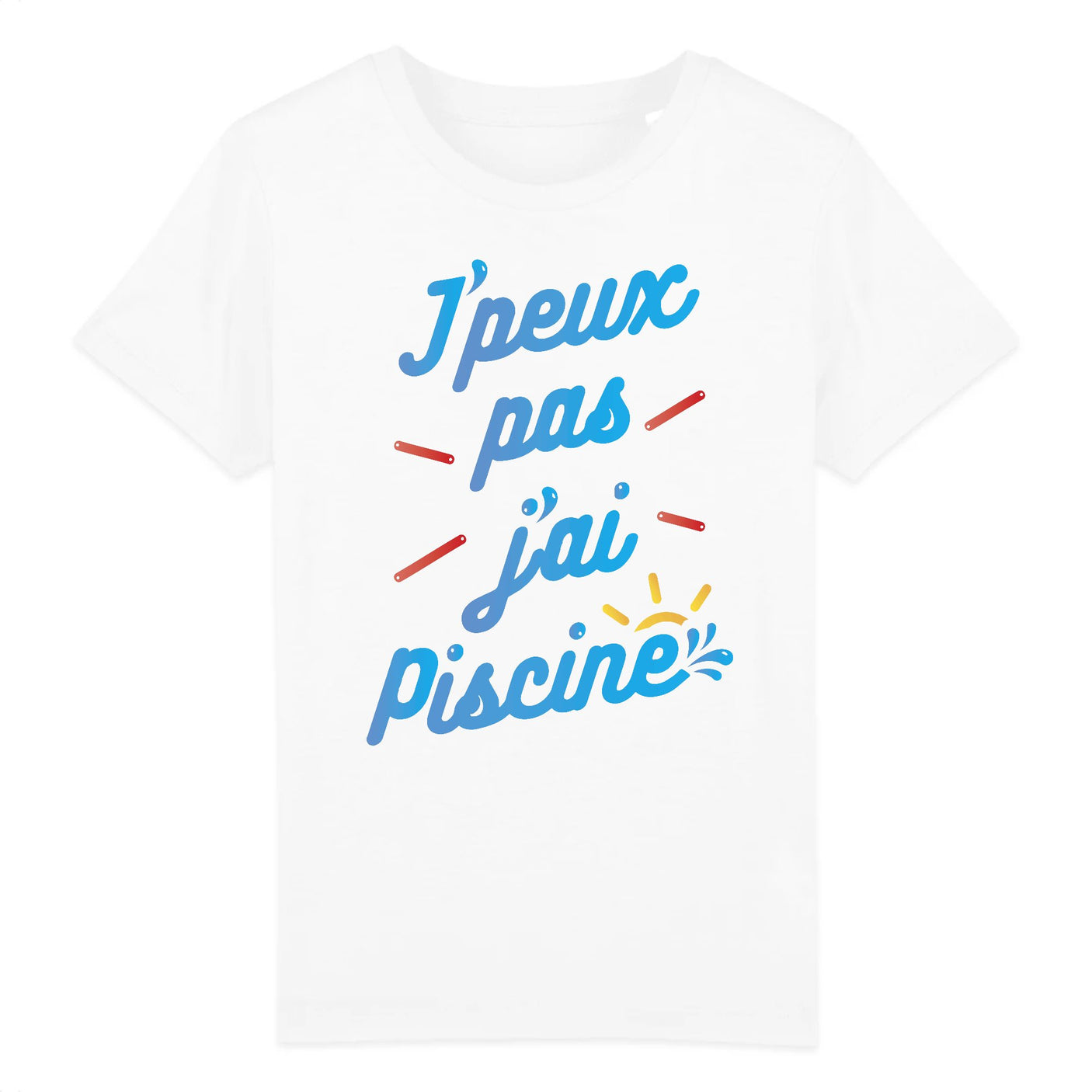 T-Shirt Enfant J'peux pas j'ai piscine