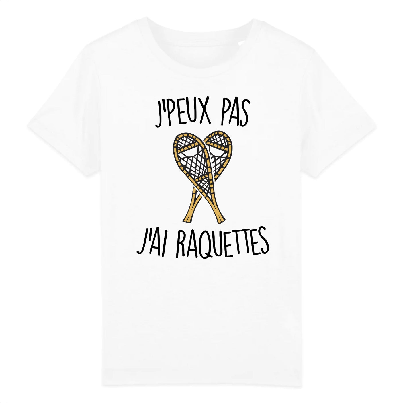 T-Shirt Enfant J'peux pas j'ai raquettes
