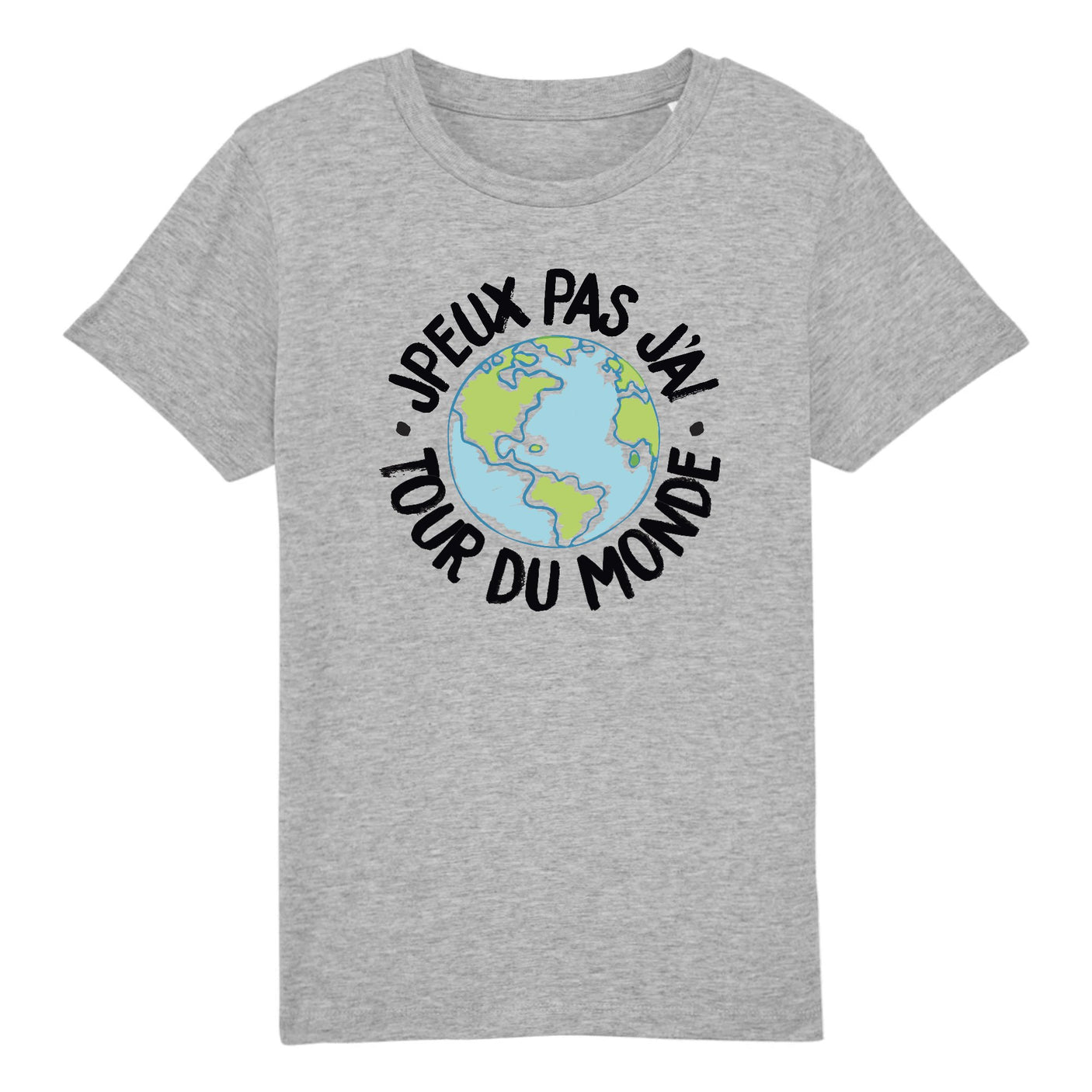 T-Shirt Enfant J'peux pas j'ai tour du monde