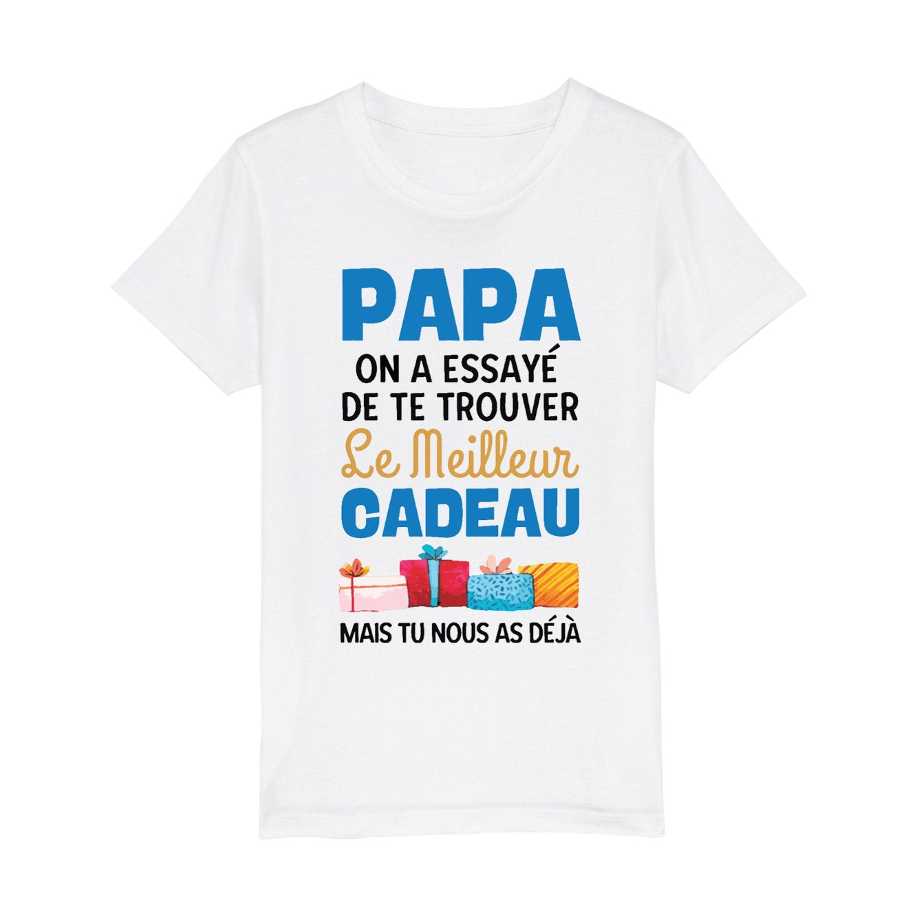 T-Shirt Enfant Le meilleur cadeau pour papa
