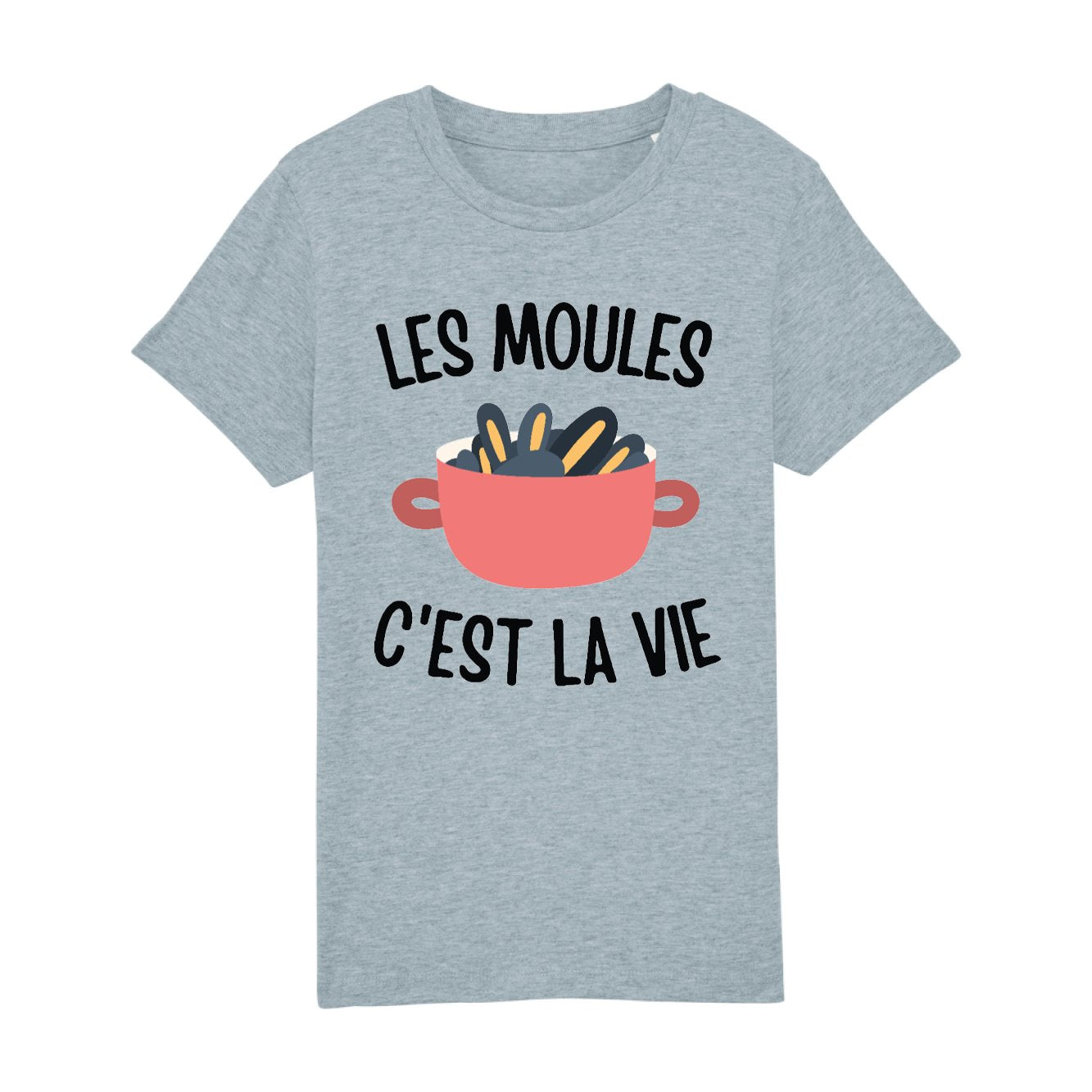 T-Shirt Enfant Les moules c'est la vie