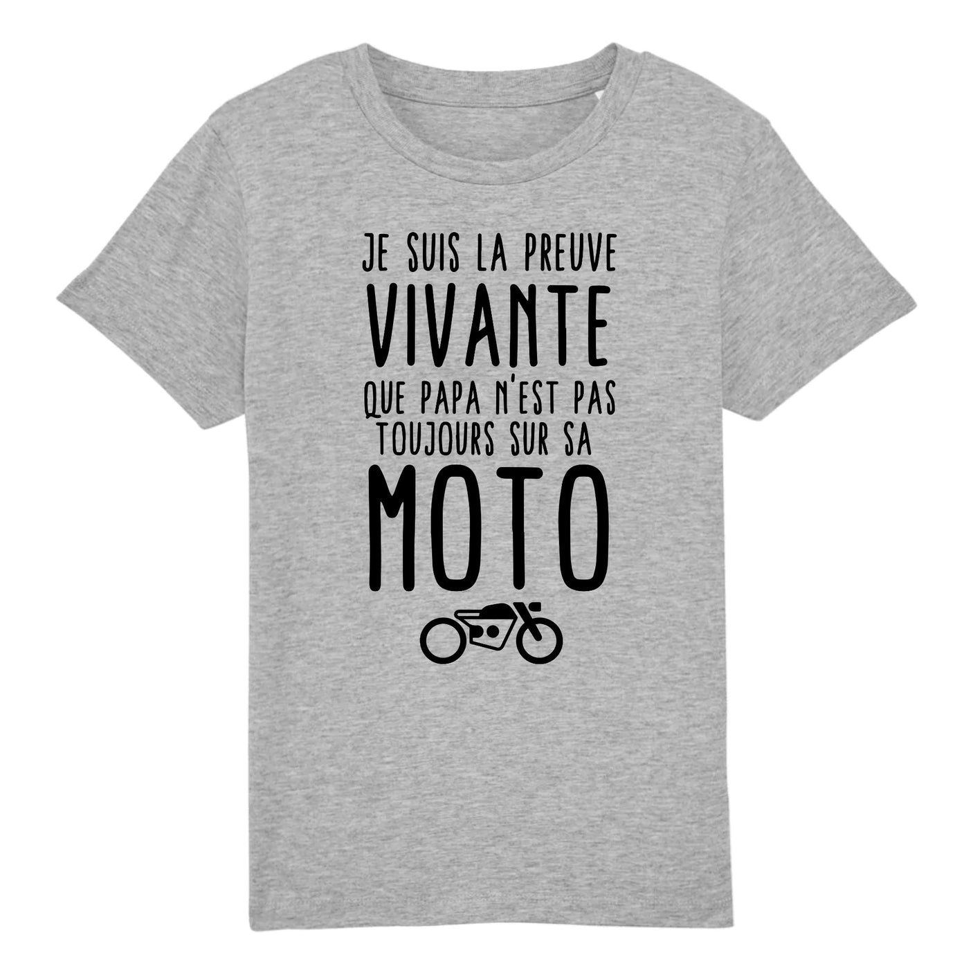 T-Shirt Enfant Preuve que papa n'est pas toujours sur sa moto