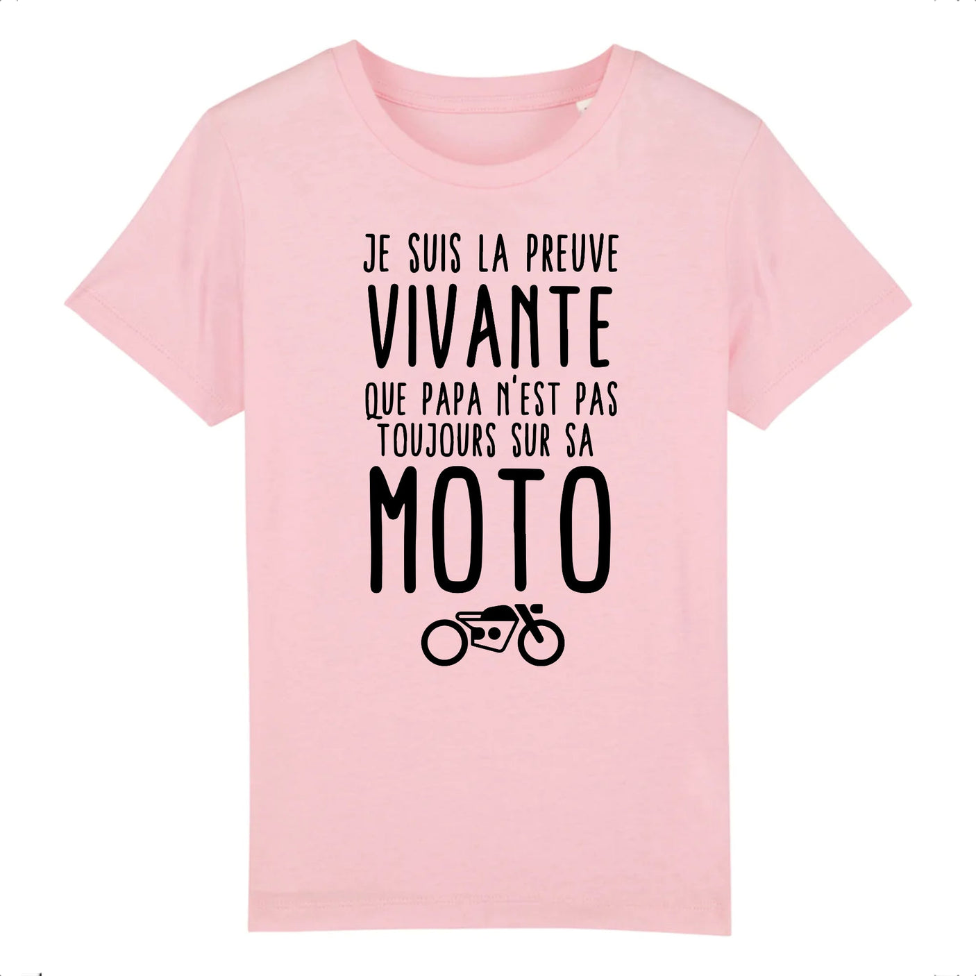 T-Shirt Enfant Preuve que papa n'est pas toujours sur sa moto