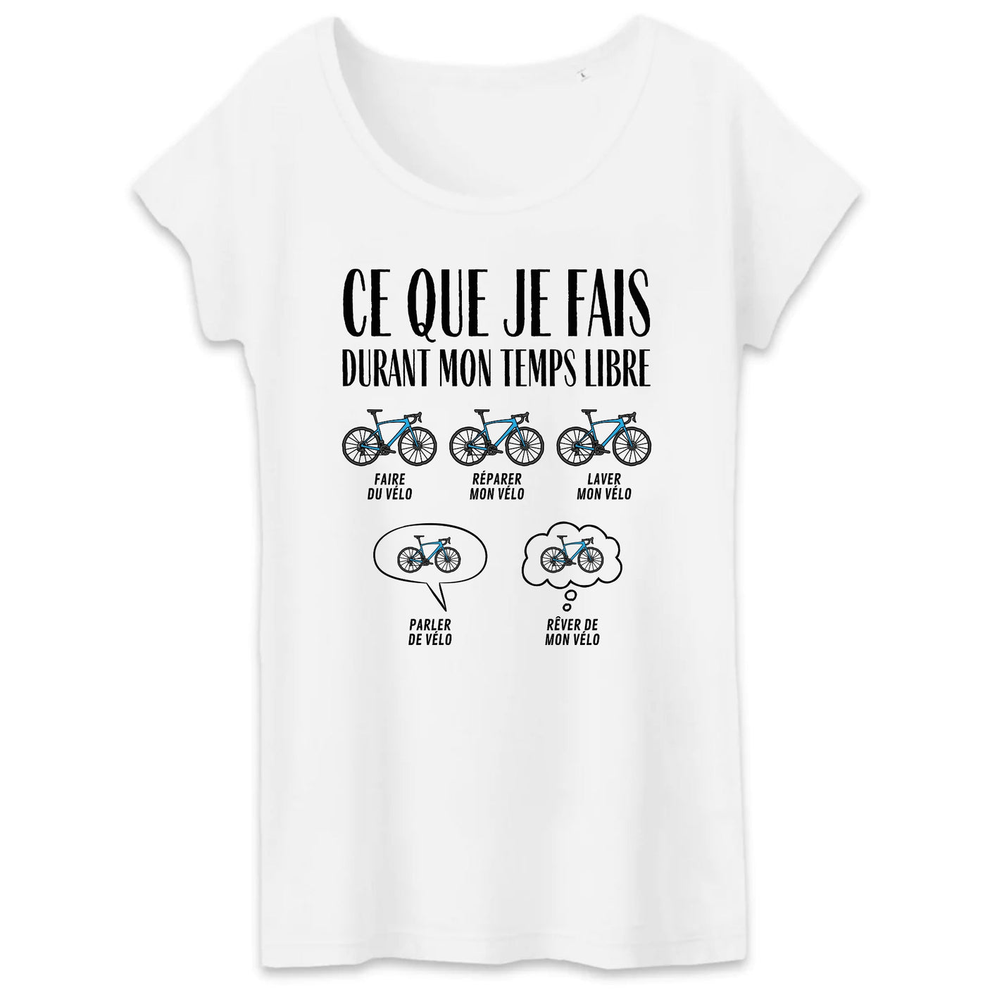 T-Shirt Femme Ce que je fais durant mon temps libre Vélo