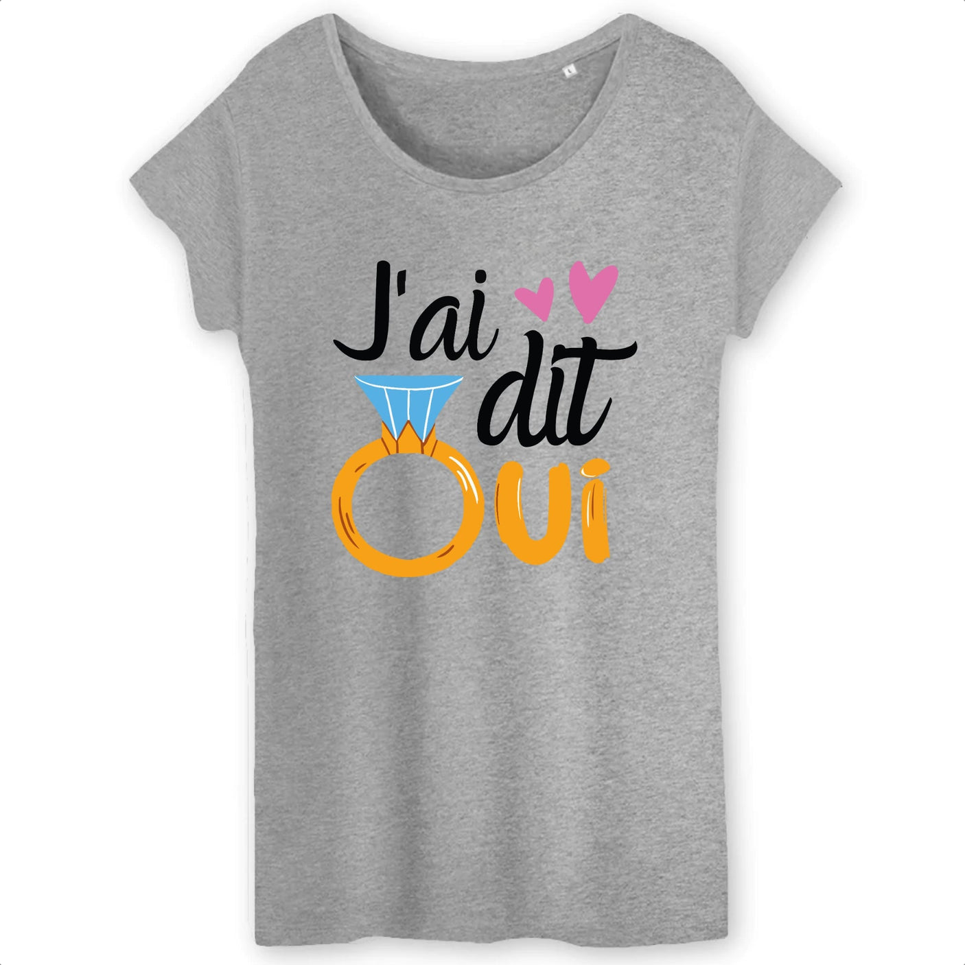 T-Shirt Femme J'ai dit oui