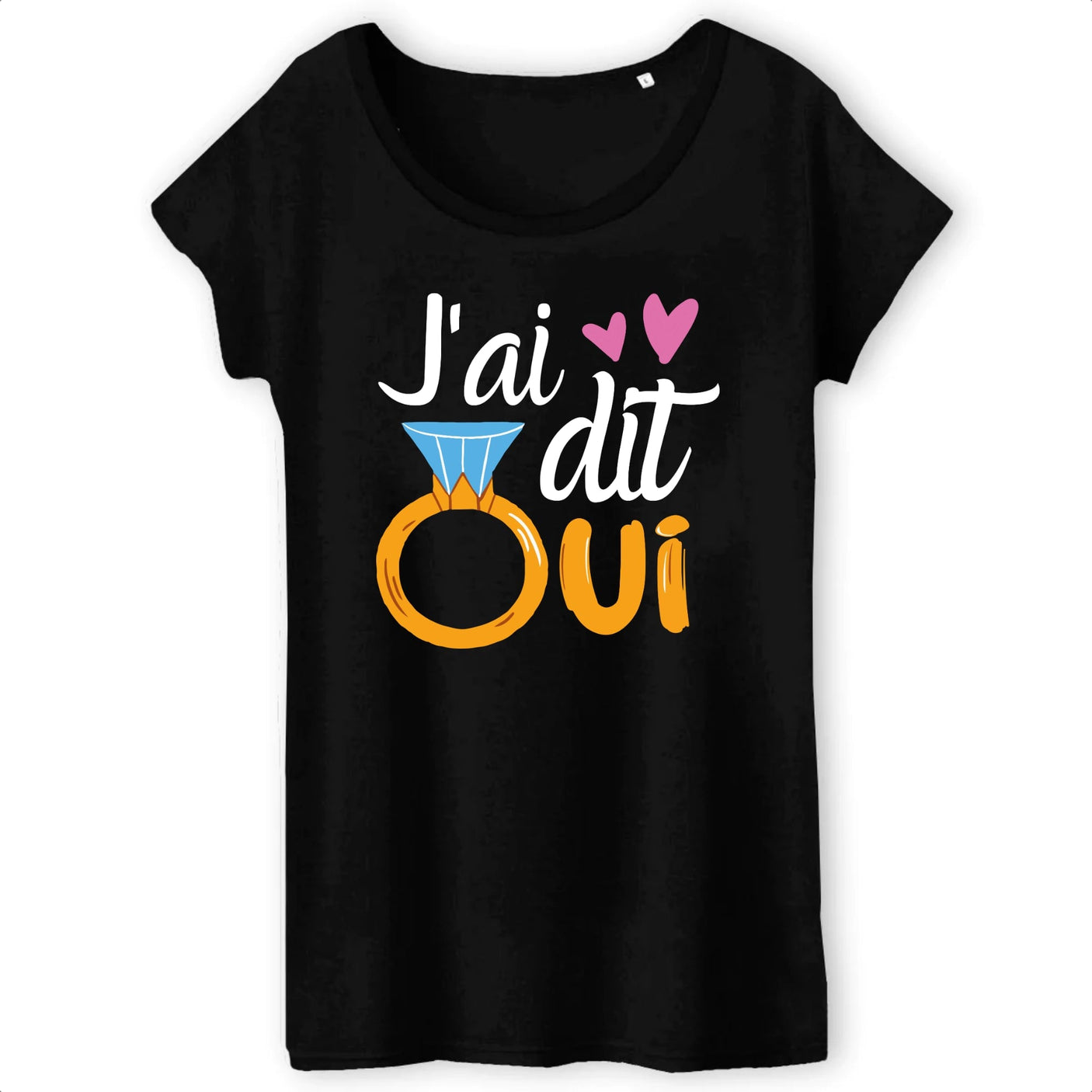 T-Shirt Femme J'ai dit oui