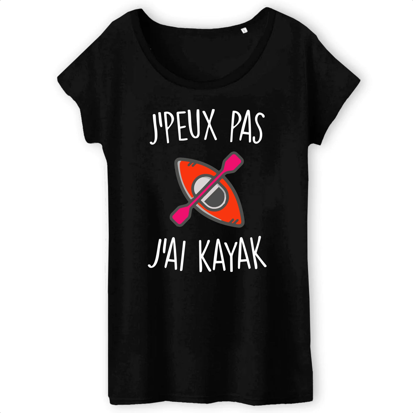 T-Shirt Femme J'peux pas j'ai kayak
