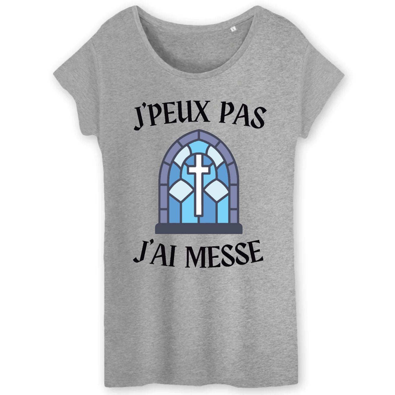T-Shirt Femme J'peux pas j'ai messe