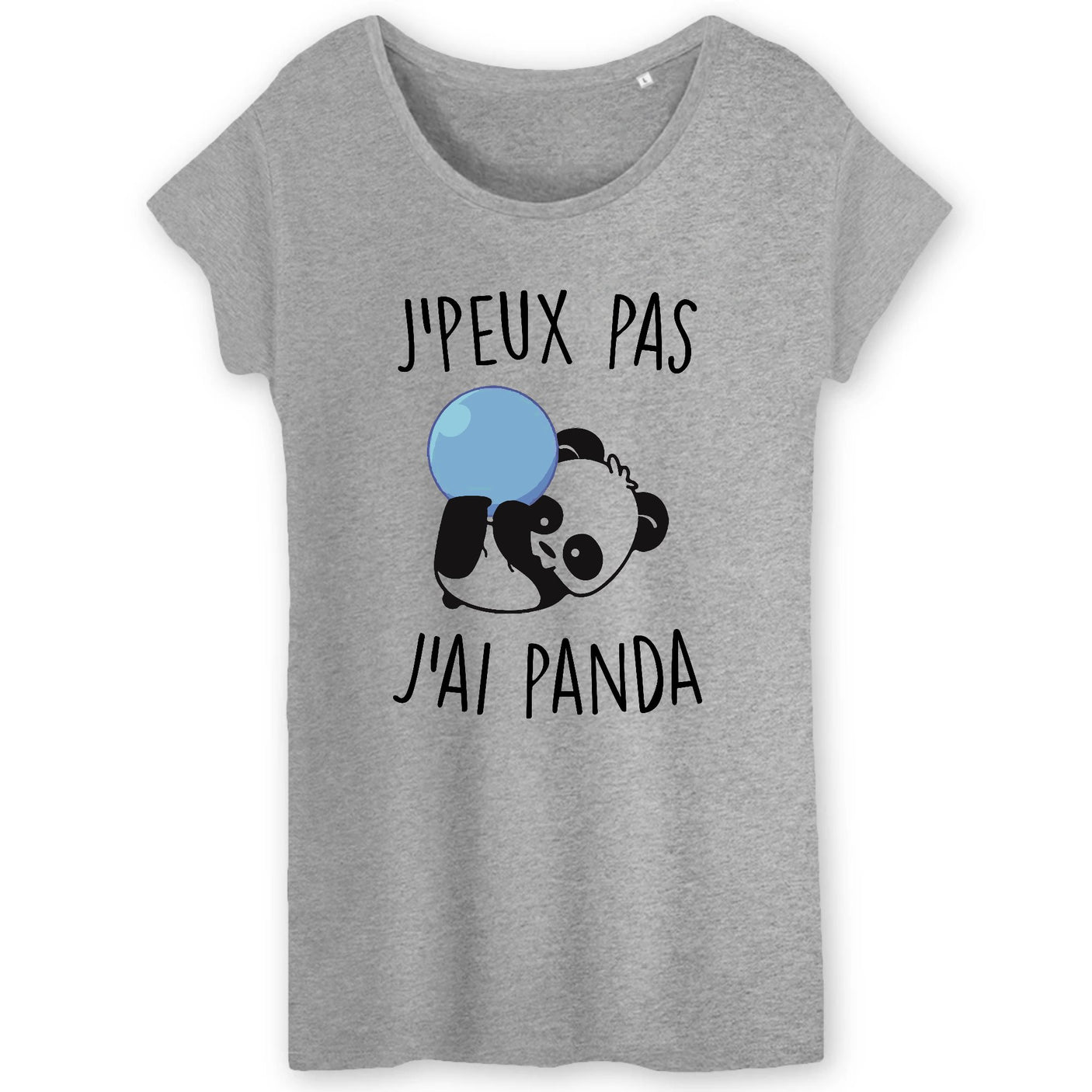 T-Shirt Femme J'peux pas j'ai panda