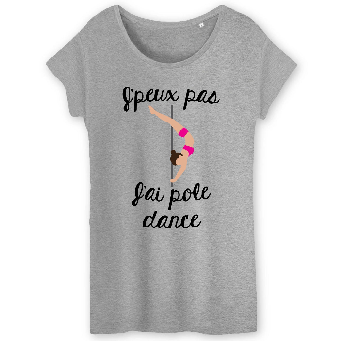 T-Shirt Femme J'peux pas j'ai pole dance 