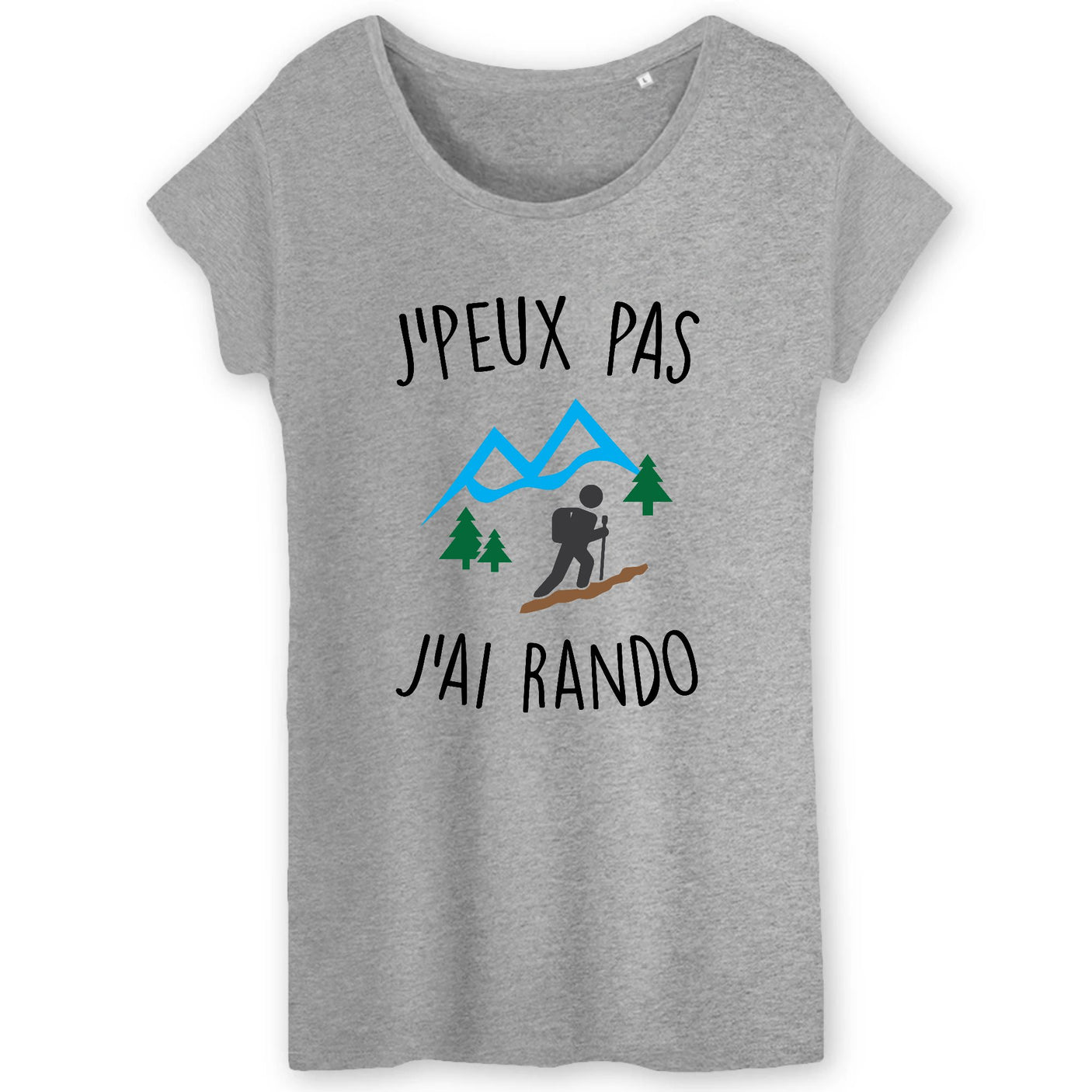 T-Shirt Femme J'peux pas j'ai rando