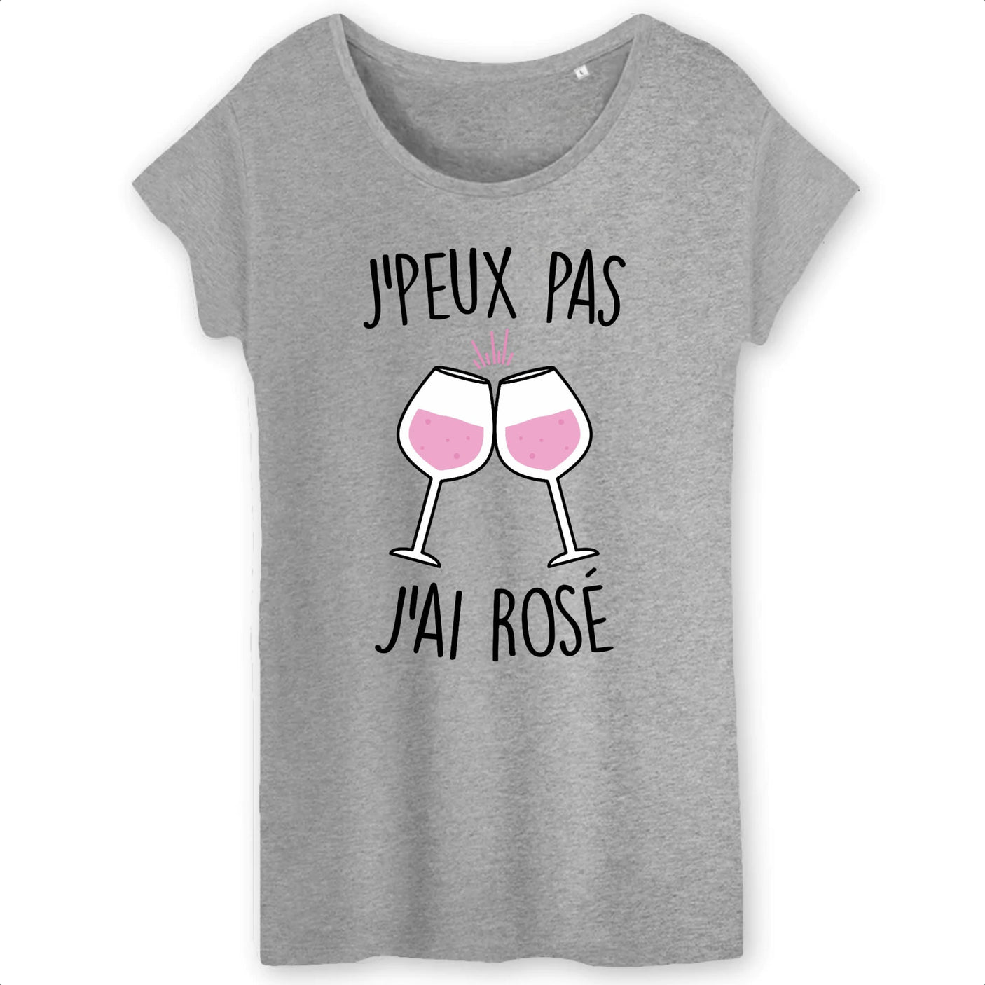 T-Shirt Femme J'peux pas j'ai rosé