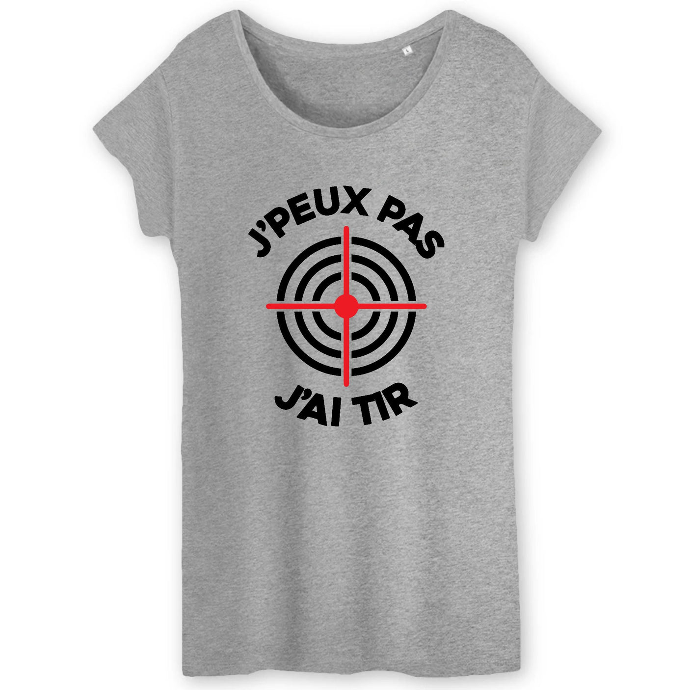 T-Shirt Femme J'peux pas j'ai tir
