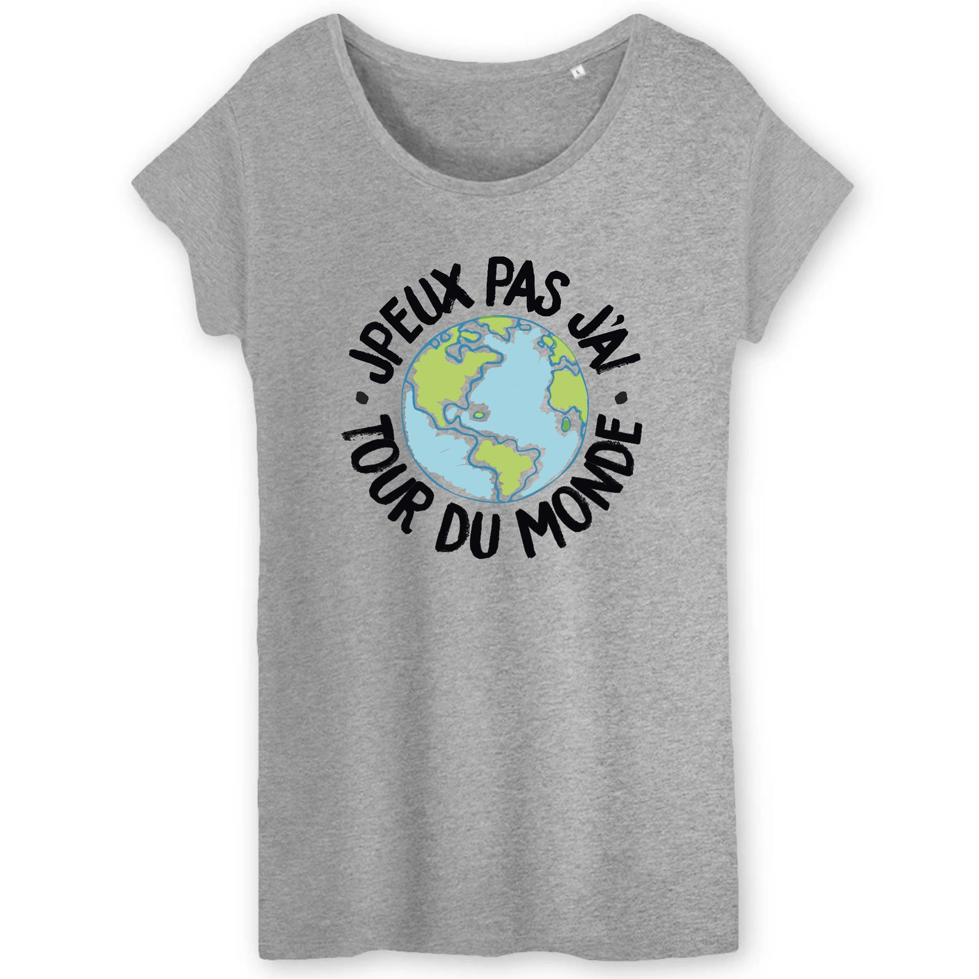 T-Shirt Femme J'peux pas j'ai tour du monde