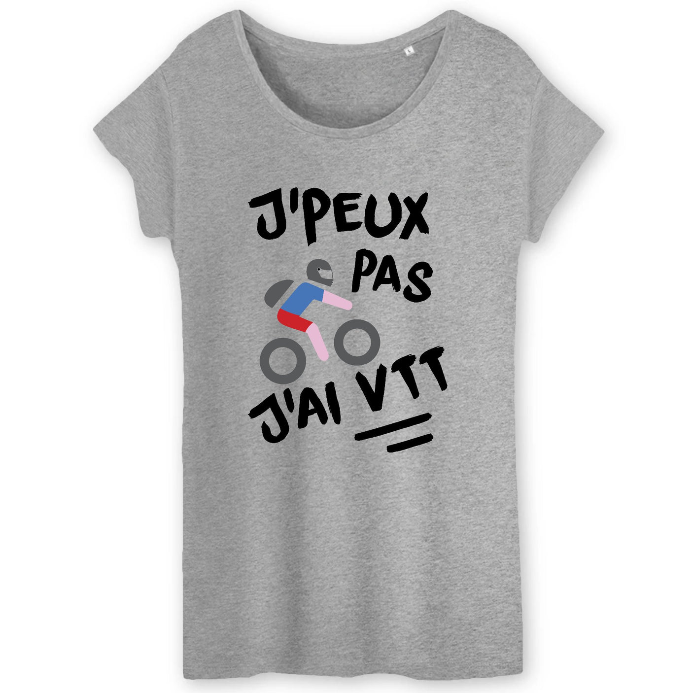 T-Shirt Femme J'peux pas j'ai VTT