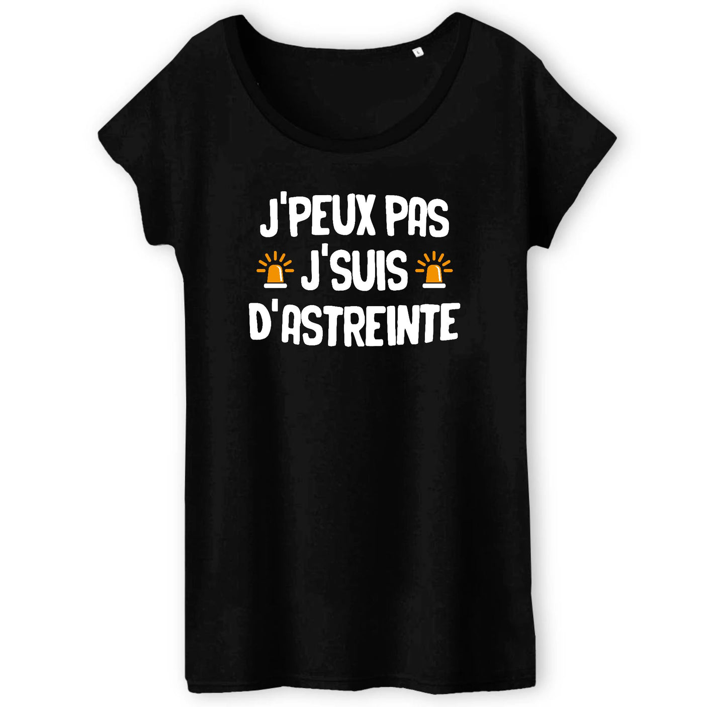 T-Shirt Femme J'peux pas j'suis d'astreinte