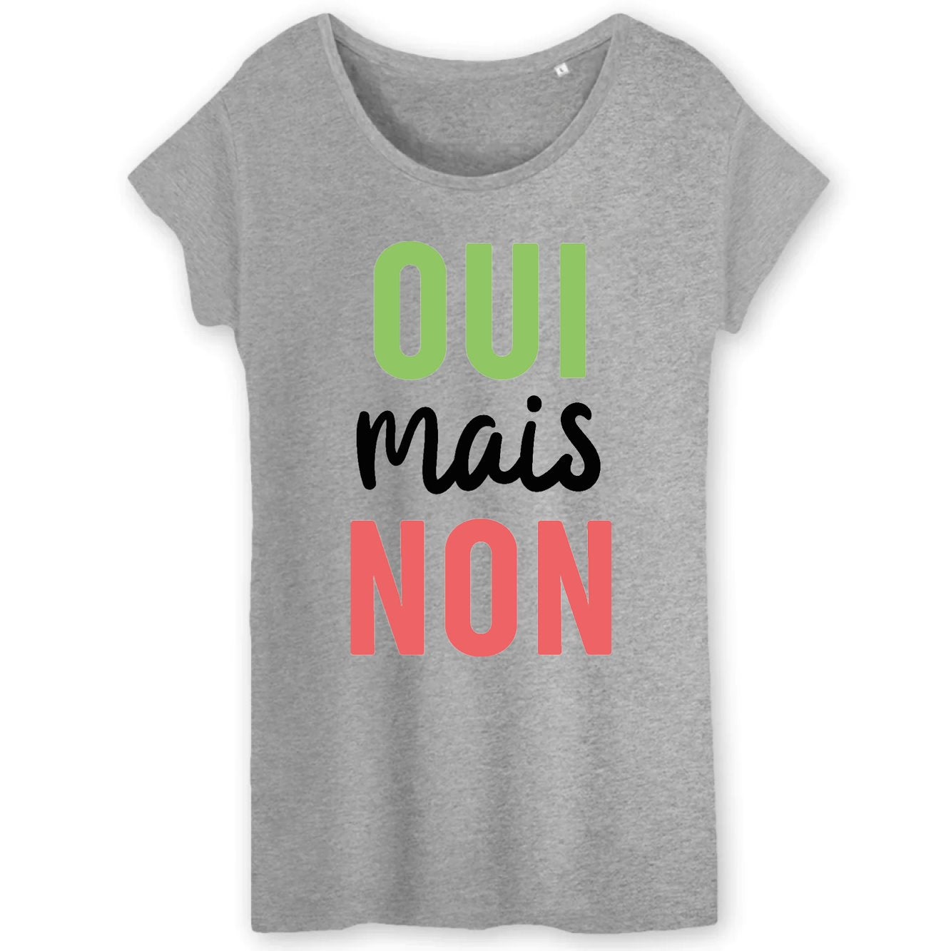 T-Shirt Femme Oui mais non