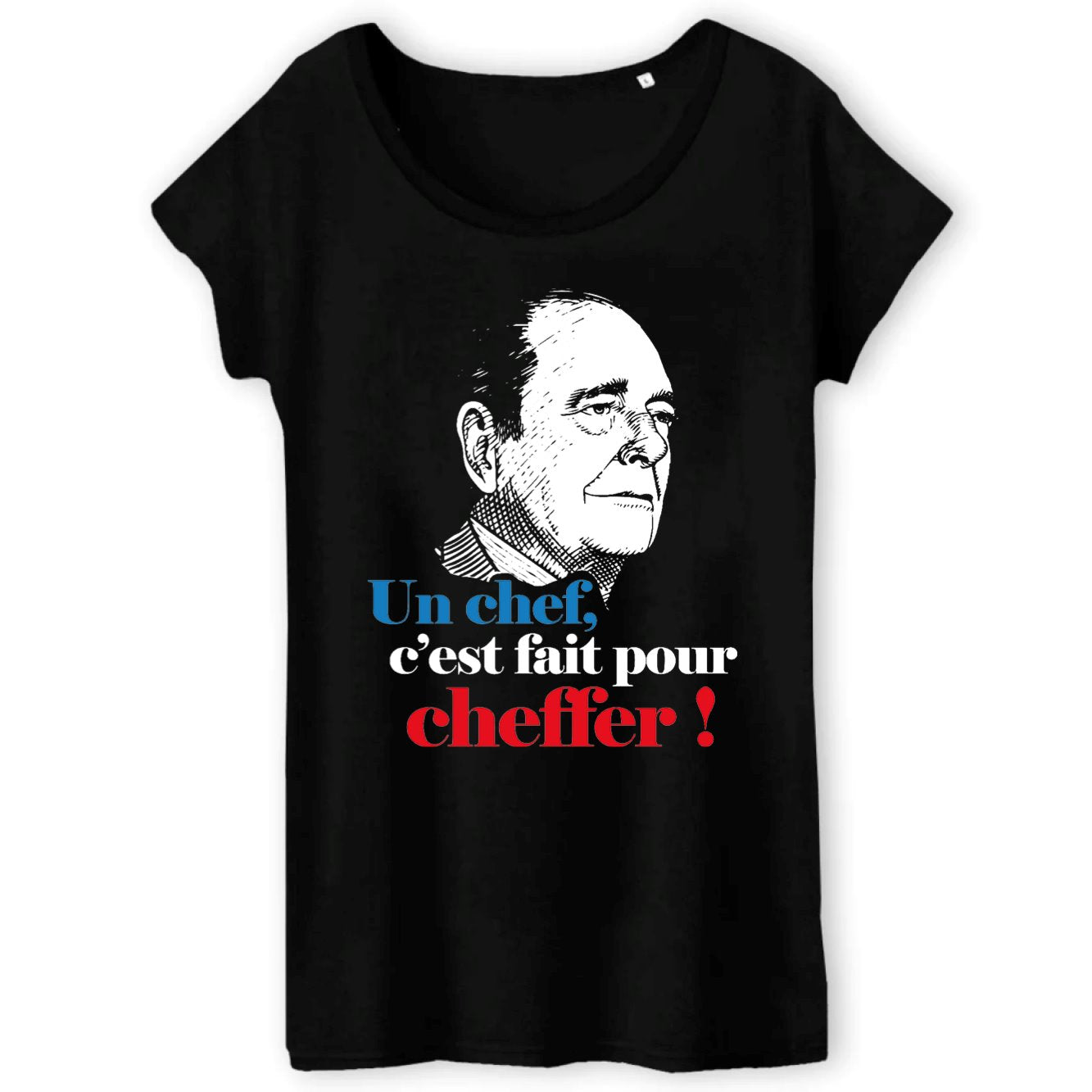 T-Shirt Femme Un chef c'est fait pour cheffer