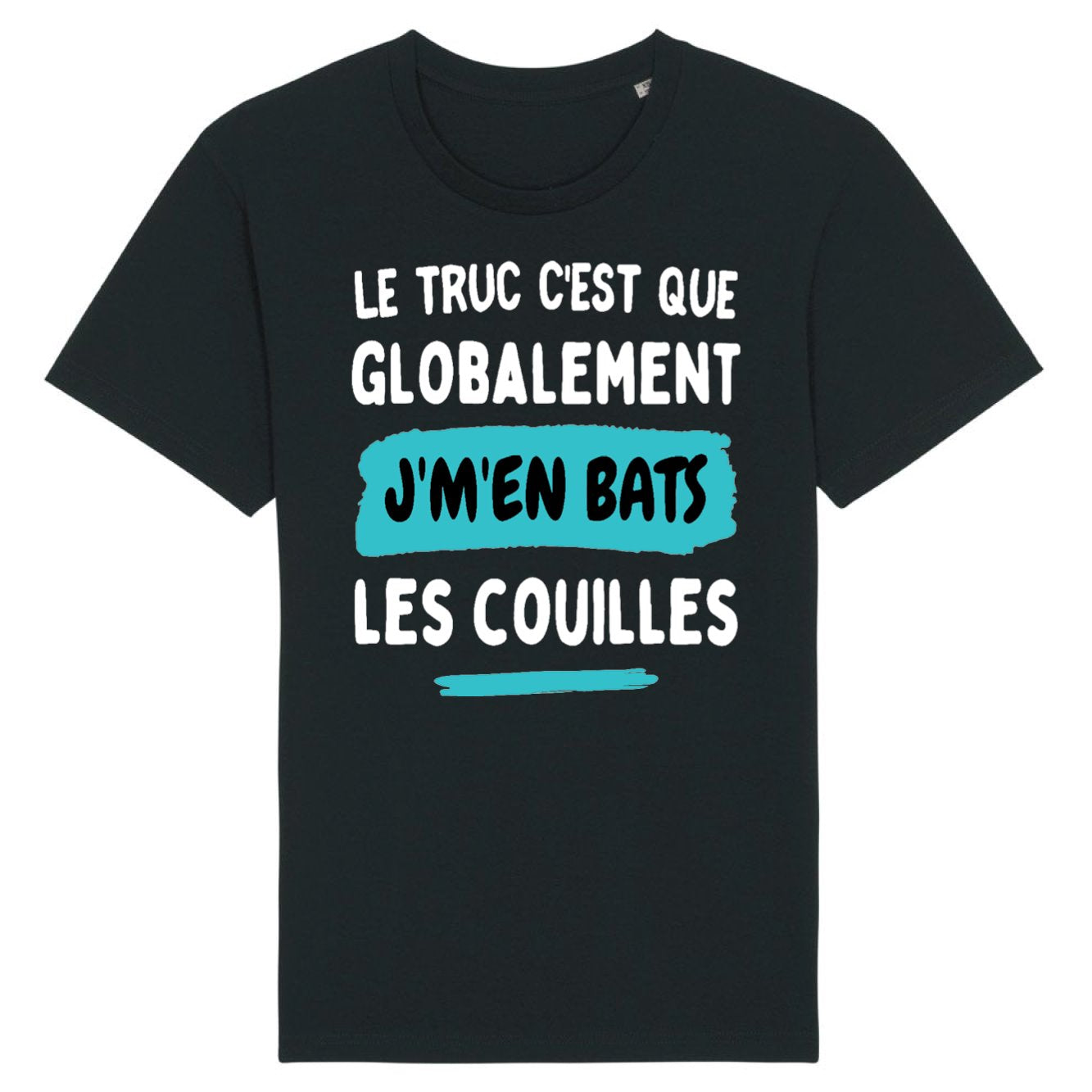T-Shirt Homme Globalement j'm'en bats les couilles