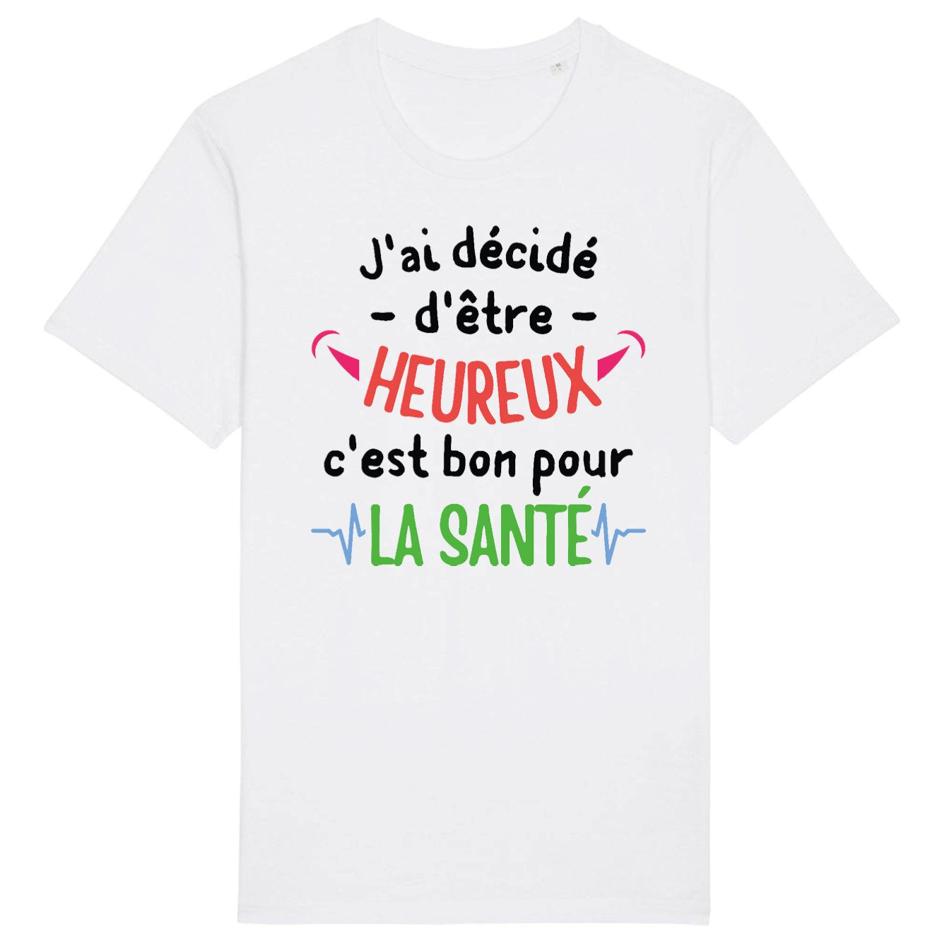 T-Shirt Homme J'ai décidé d'être heureux