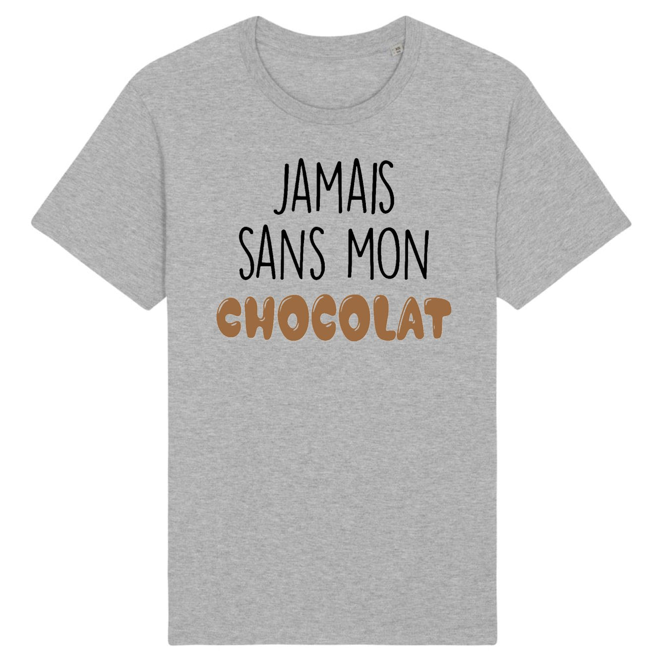 T-Shirt Homme Jamais sans mon chocolat
