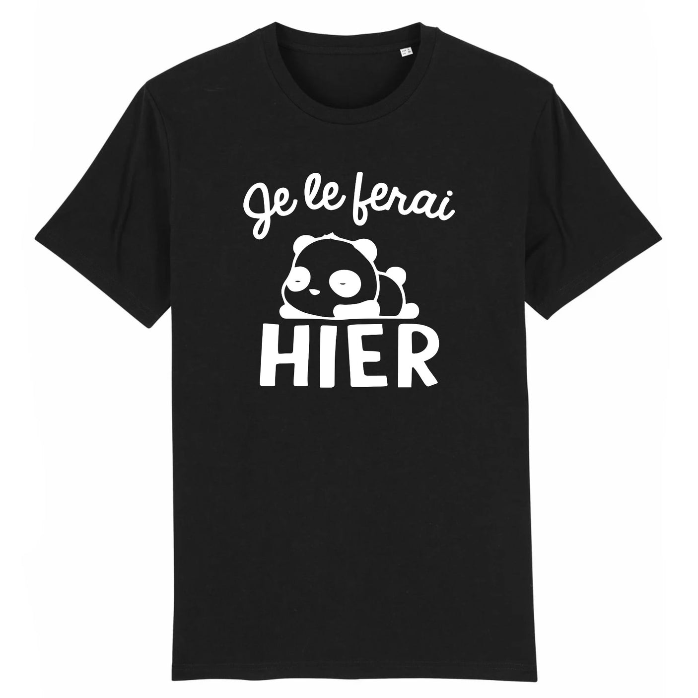 T-Shirt Homme Je le ferai hier