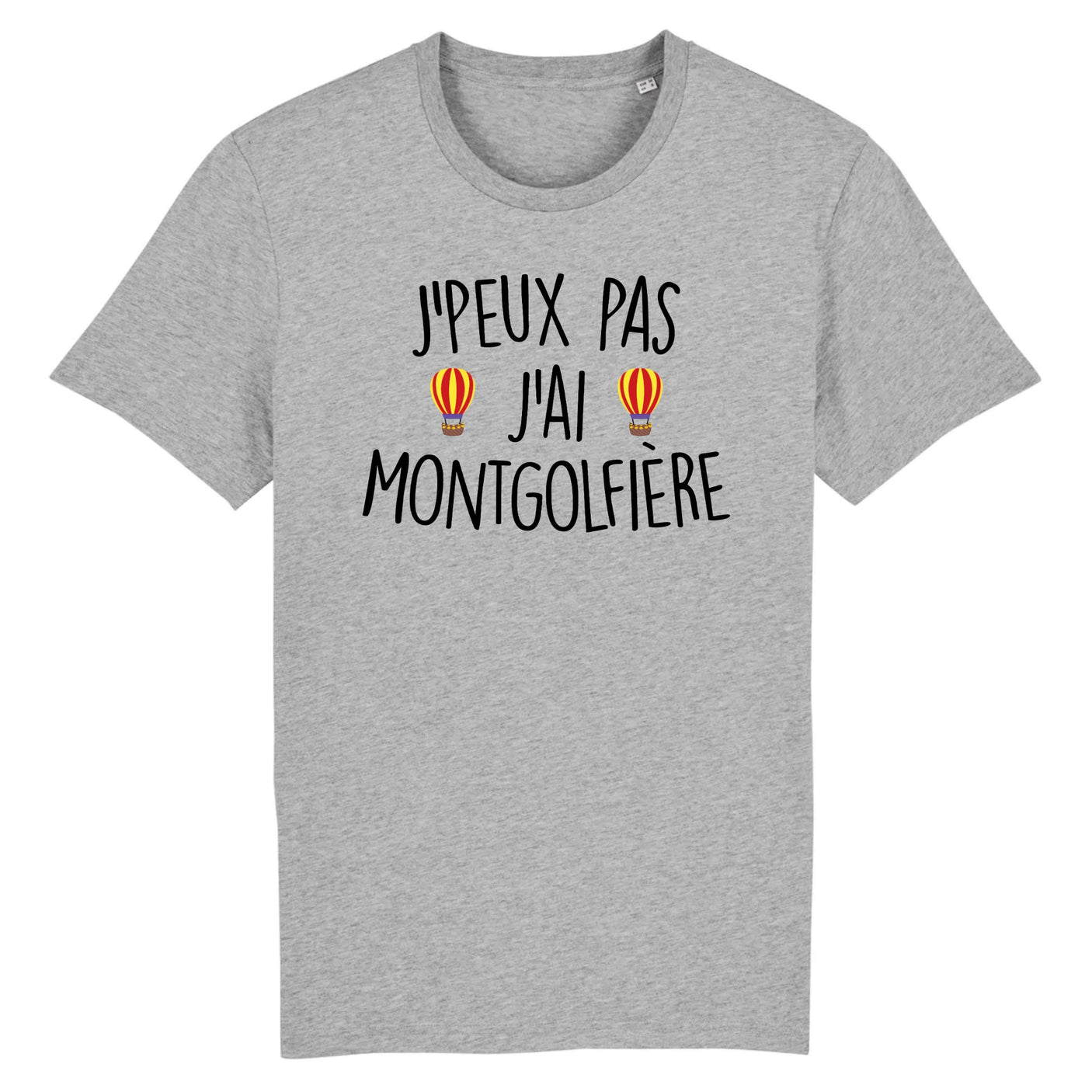 T-Shirt Homme J'peux pas j'ai montgolfière