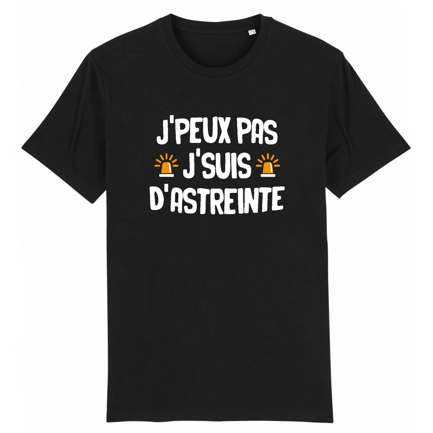 T-Shirt Homme J'peux pas j'suis d'astreinte