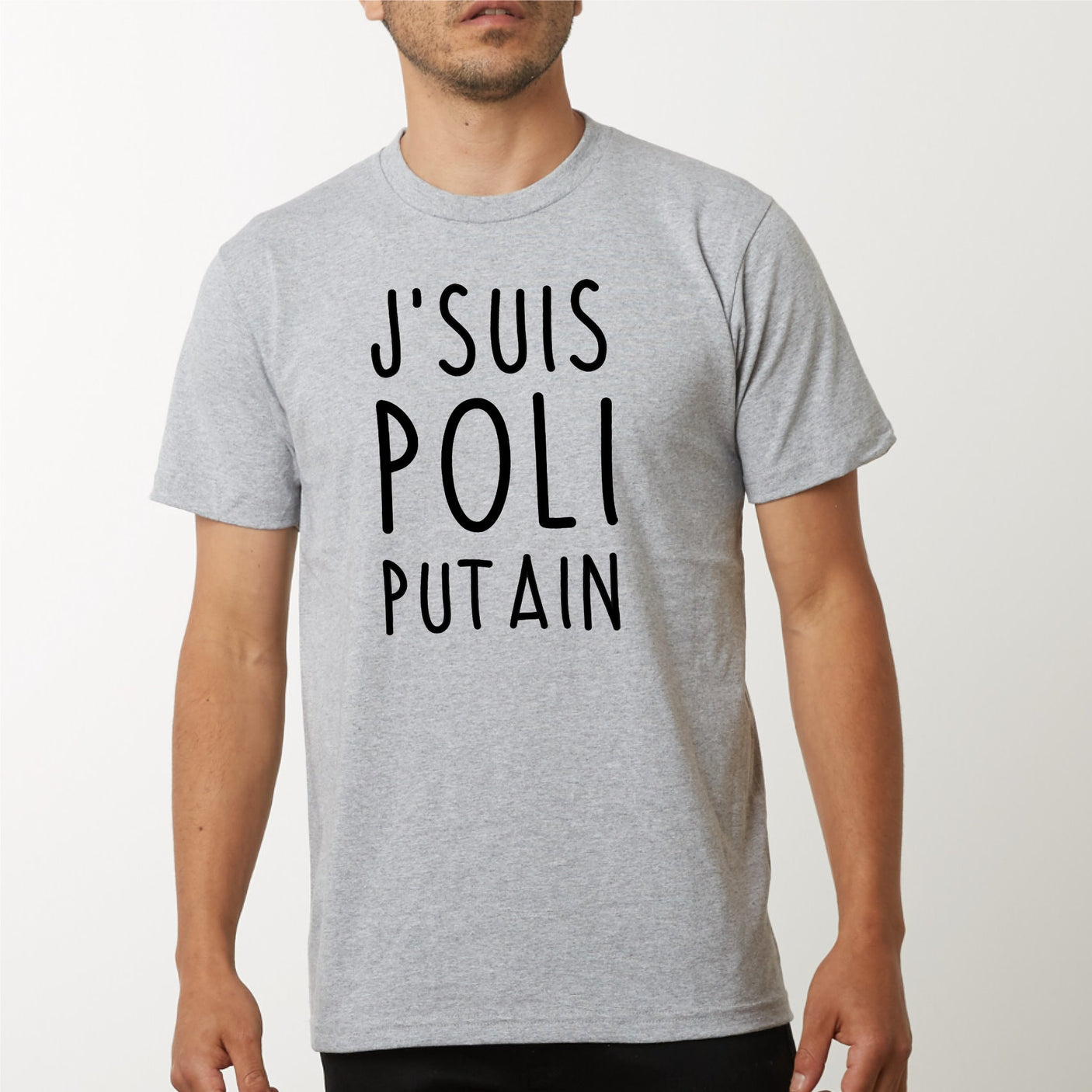 T-Shirt Homme J'suis poli putain Gris