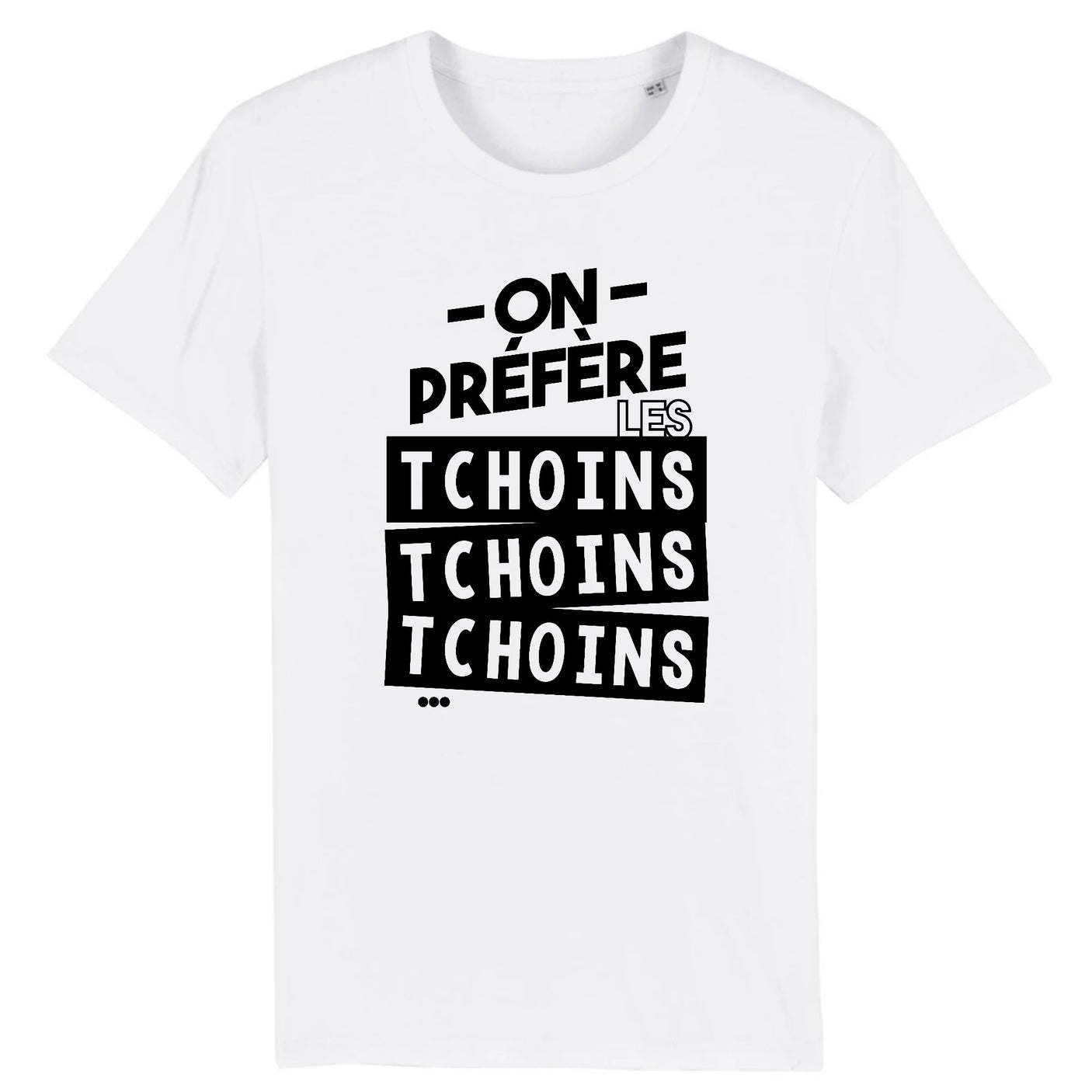 T-Shirt Homme On préfère les tchoins