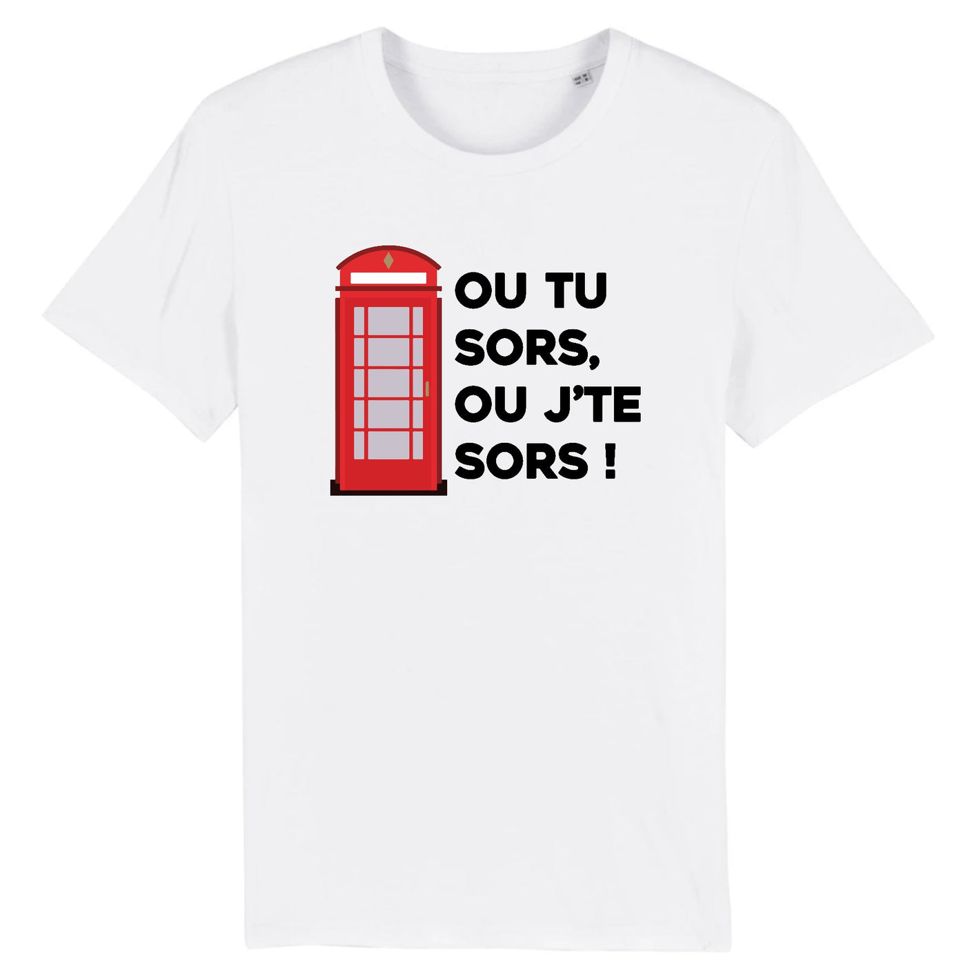 T-Shirt Homme Ou tu sors, ou j'te sors