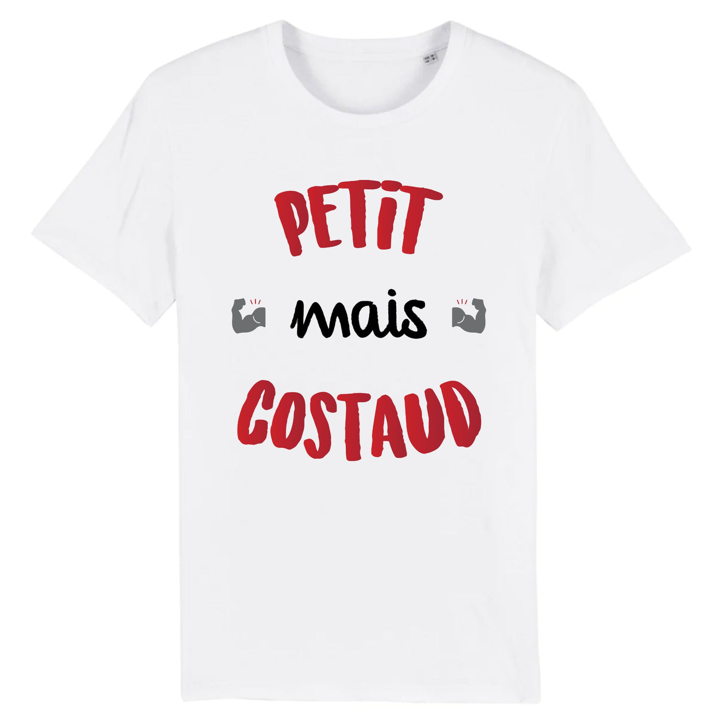 T-Shirt Homme Petit mais costaud