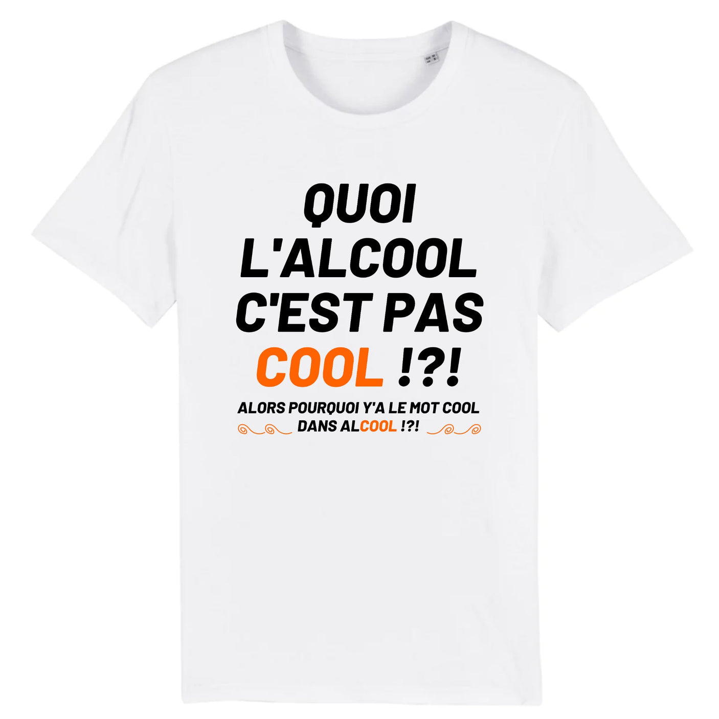 T-Shirt Homme Quoi l'alcool c'est pas cool