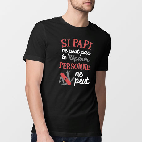 T-Shirt Homme Si papi ne peut pas pas le réparer Noir