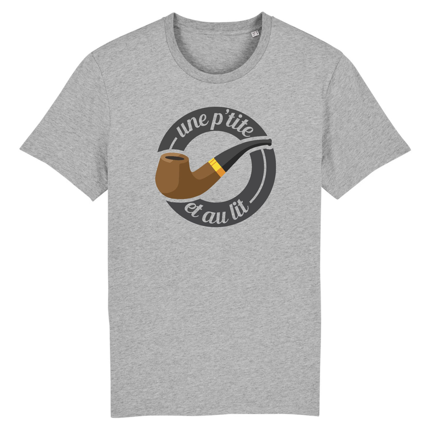 T-Shirt Homme Une petite pipe et au lit