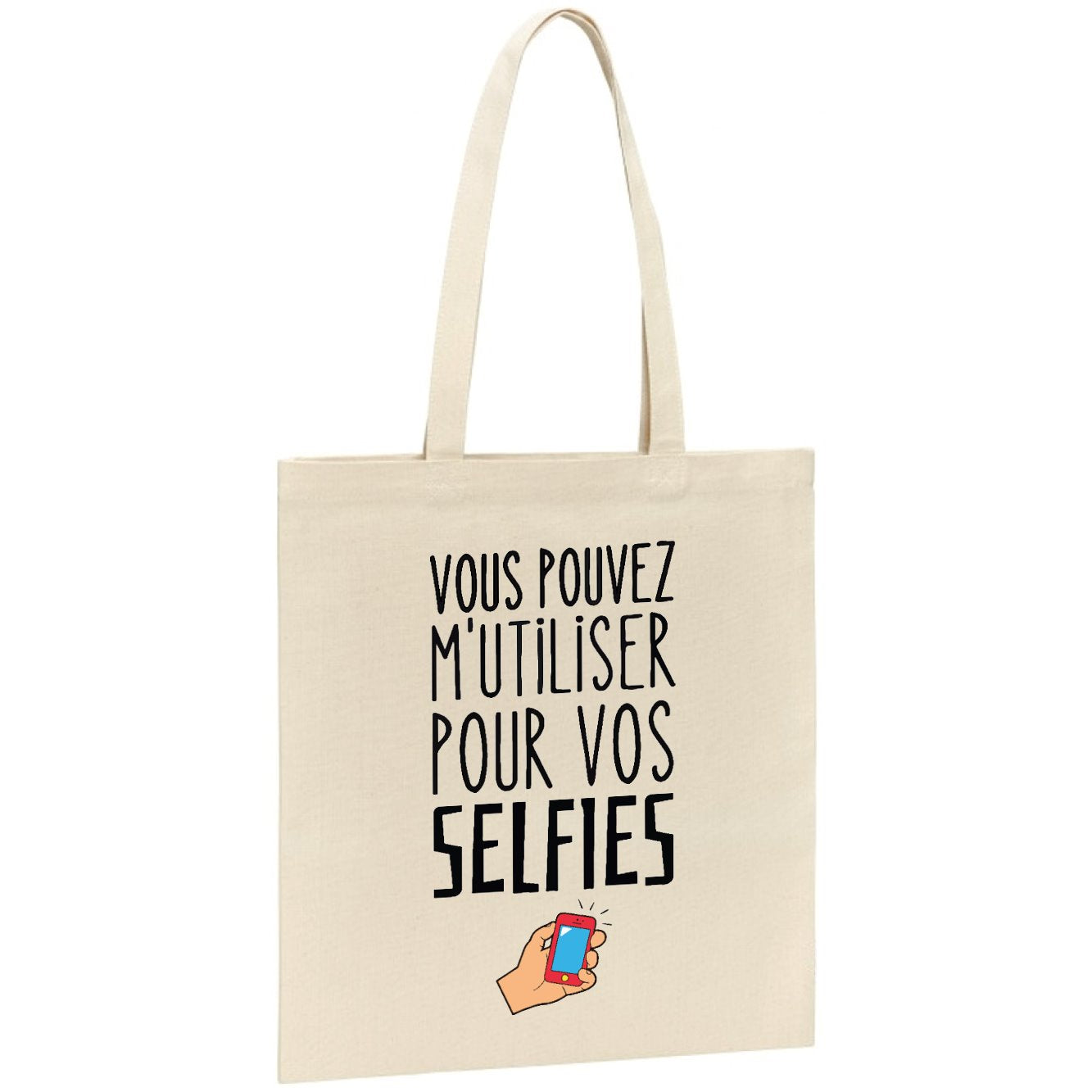 Tote bag Vous pouvez m'utiliser pour vos selfies