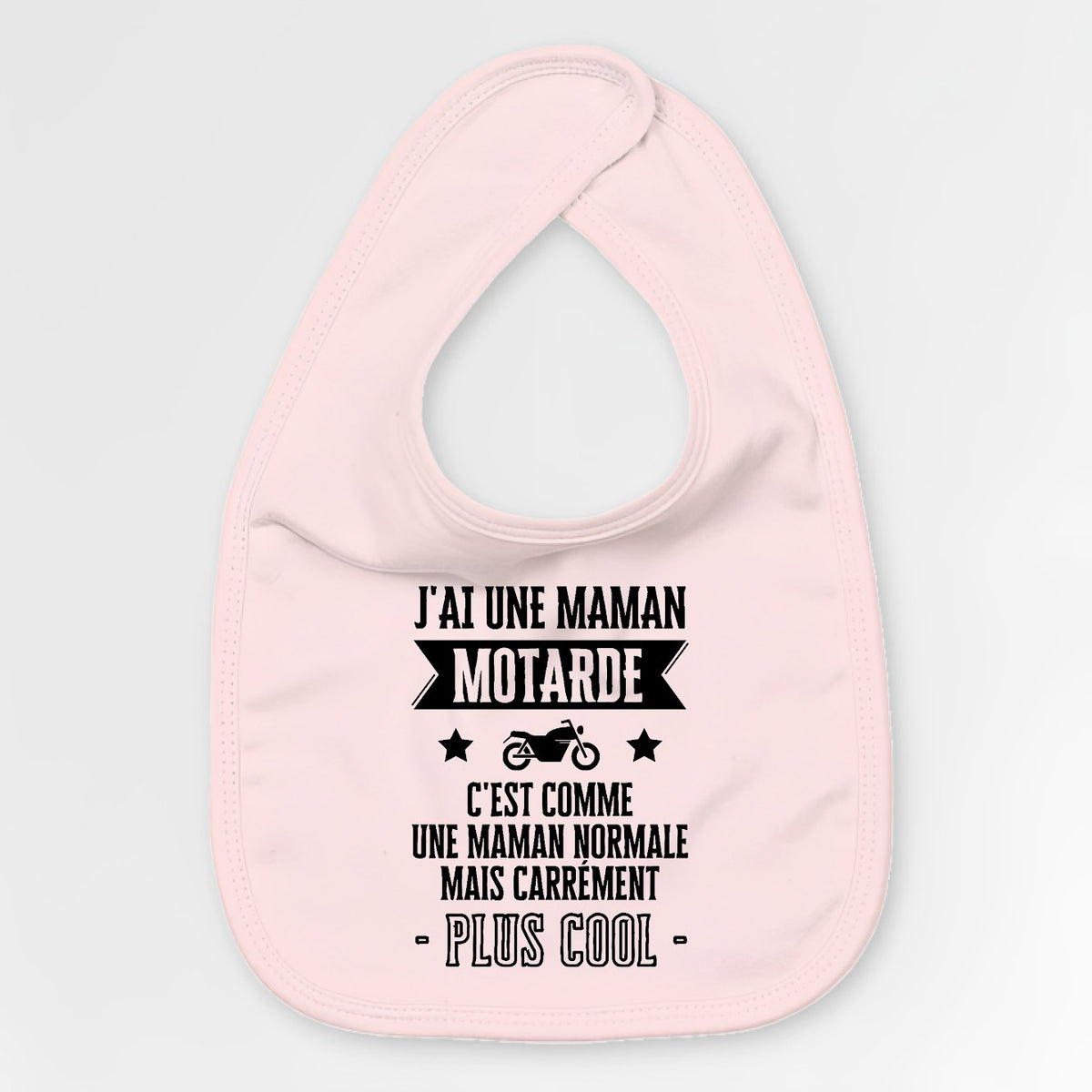Bavoir Bébé J'ai une maman motarde Rose