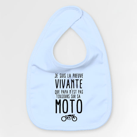 Bavoir Bébé Preuve que papa n'est pas toujours sur sa moto Bleu