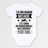 Body Bébé J'ai une maman motarde Blanc