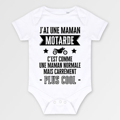 Body Bébé J'ai une maman motarde Blanc