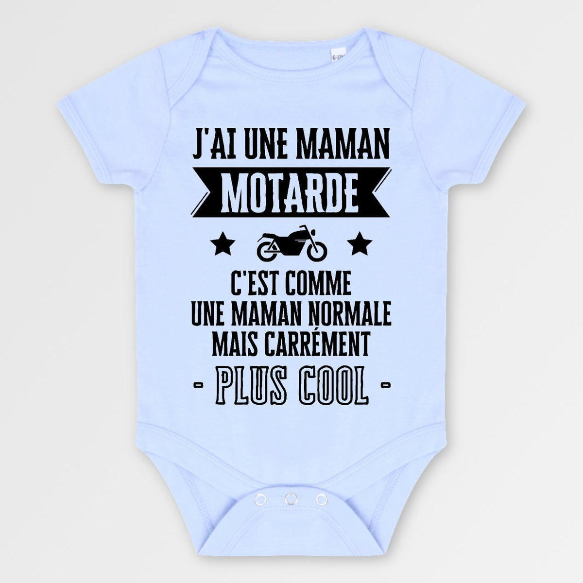 Body Bébé J'ai une maman motarde Bleu