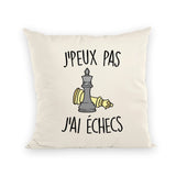 Coussin J'peux pas j'ai échecs 