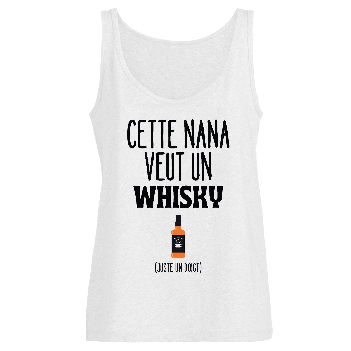 Débardeur Femme Cette nana veut un whisky 