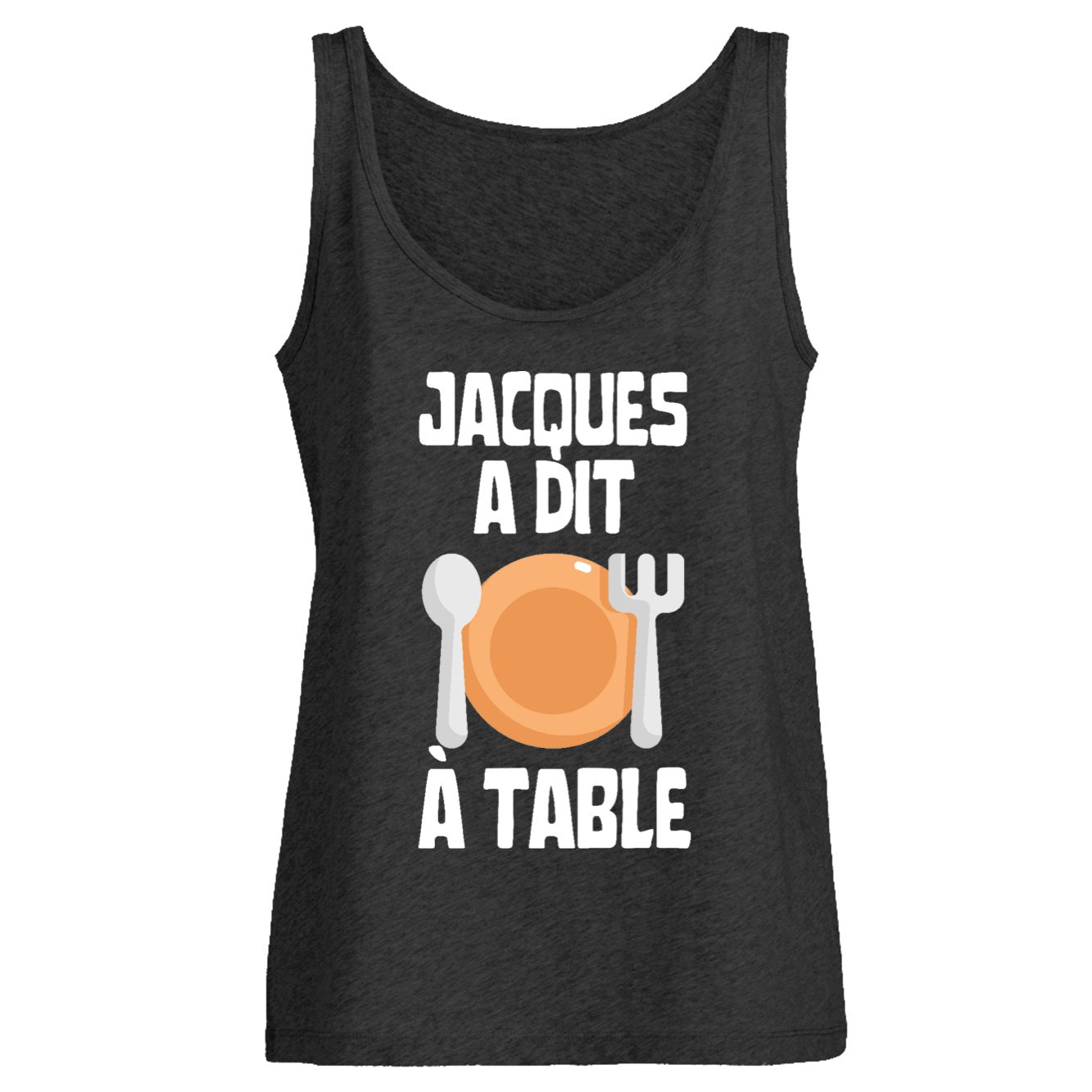 Débardeur Femme Jacques a dit à table 