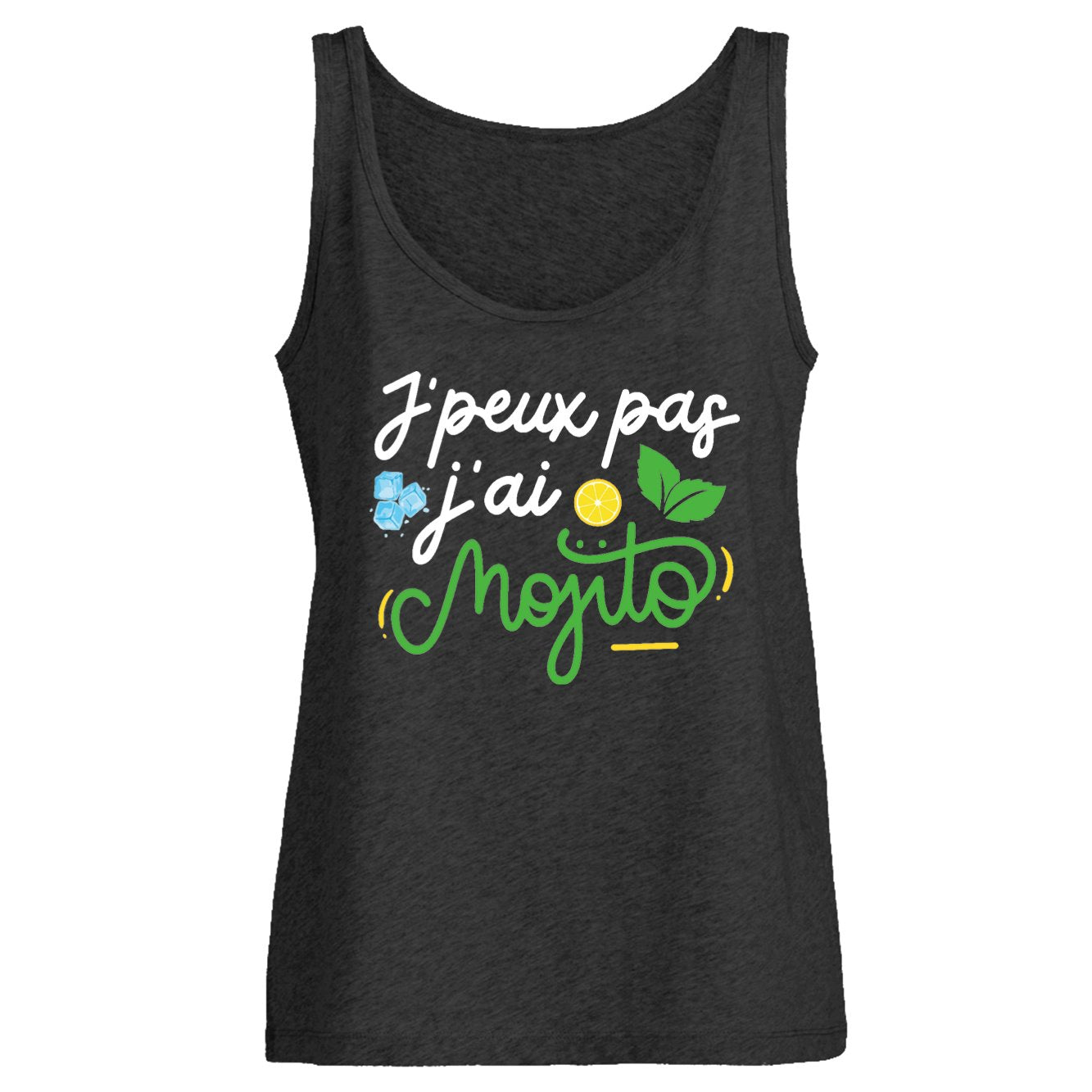 Débardeur Femme J'peux pas j'ai mojito 