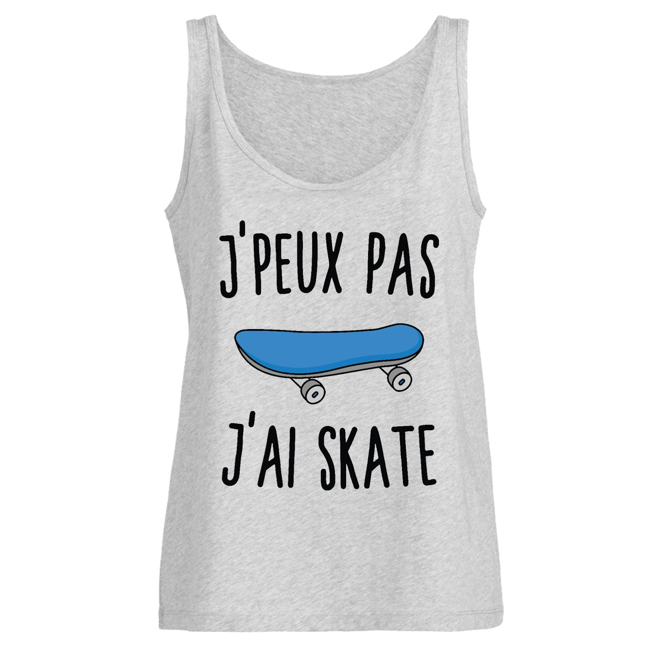 Débardeur Femme J'peux pas j'ai skate 