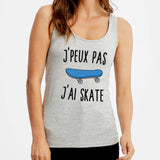 Débardeur Femme J'peux pas j'ai skate Gris