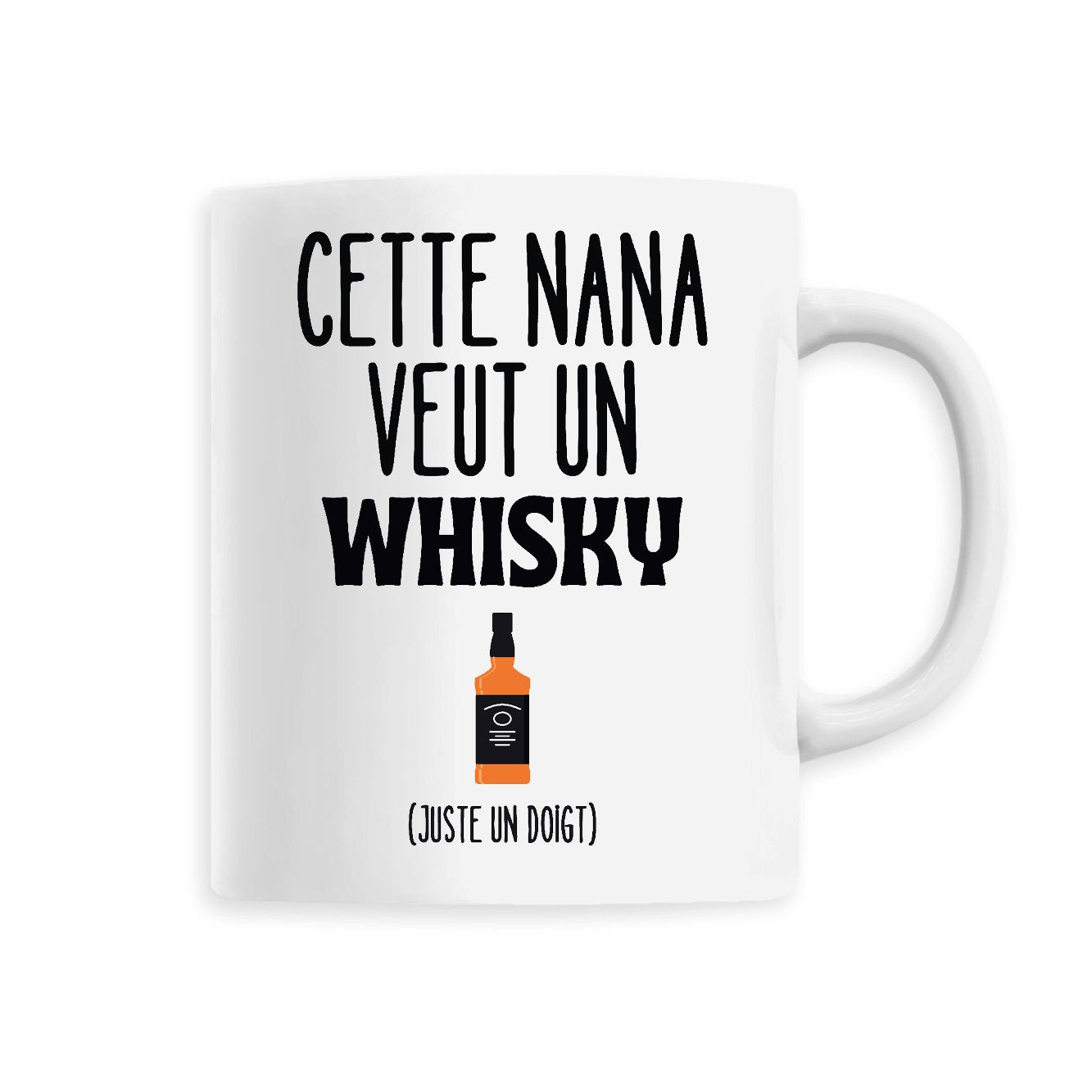 Mug Cette nana veut un whisky 