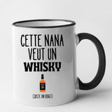 Mug Cette nana veut un whisky Noir