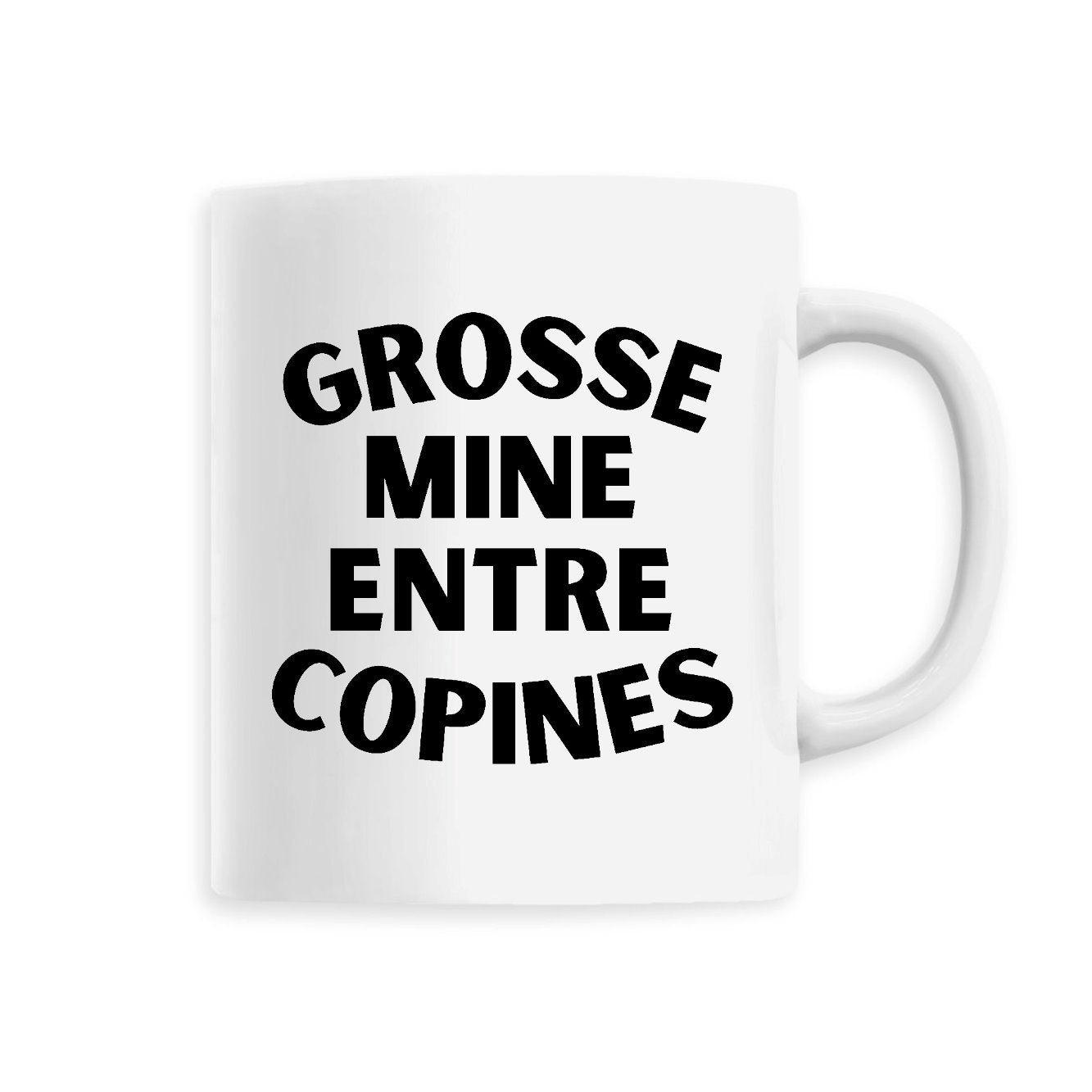 Mug Grosse mine entre copines 